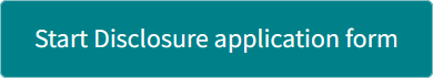 Start Disclosure application form